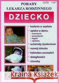 Dziecko Porady lekarza rodzinnego  9788375279719 Literat - książka