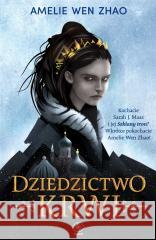 Dziedzictwo krwi T.1 Dziedzictwo krwi Amelie Wen Zhao, Maria Smulewska 9788381886468 Rebis - książka