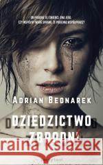 Dziedzictwo zbrodni Adrian Bednarek 9788382194319 Zaczytani - książka