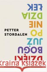 Dzięki Bogu już poniedziałek Petter Stordalen 9788396352484 Kompania Mediowa - książka