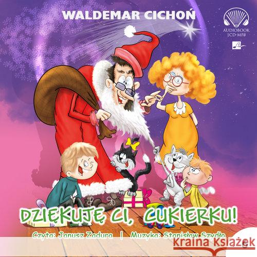 Dziękuję, Ci Cukierku! Audiobook Cichoń Waldemar 9788366155817 Aleksandria - książka