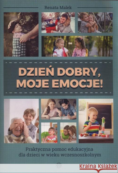 Dzień dobry, moje emocje! Malek Renata 9788380801585 Harmonia - książka