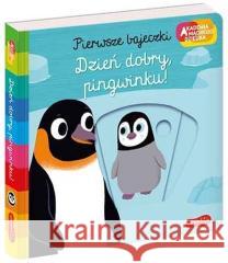 Dzień dobry, pingwinku! Akademia mądrego dziecka Nathalie Choux 9788327658463 Harperkids - książka