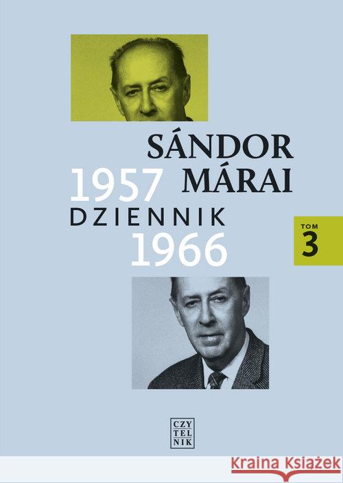 Dziennik 1957-1966 T.3 Marai Sandor 9788307034942 Czytelnik - książka