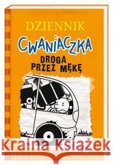 Dziennik cwaniaczka. Droga przez mękę Jeff Kinney, Jeff Kinney, Joanna Wajs 9788310139092 Nasza Księgarnia - książka