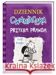 Dziennik cwaniaczka. Przykra prawda Jeff Kinney, Jeff Kinney, Joanna Wajs 9788310139009 Nasza Księgarnia - książka