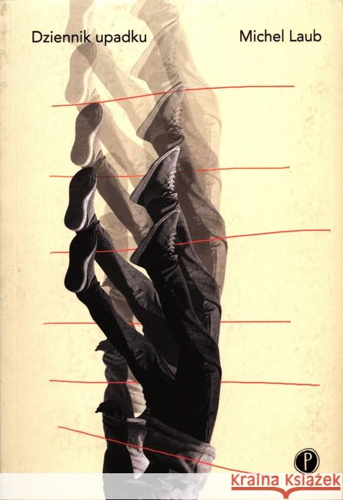 Dziennik upadku Laub Michel 9788395800986 Pauza - książka