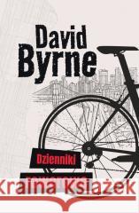 Dzienniki rowerowe David Byrne 9788397468405 Kompania Mediowa - książka