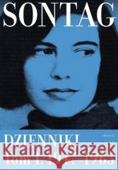 Dzienniki T.1 1947-1963 Odrodzona Susan Sontag 9788368059328 Karakter - książka