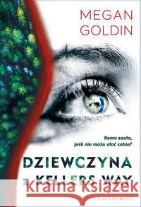 Dziewczyna z Kellers Way Goldin Megan 9788380742604 Bukowy Las - książka