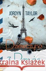 Dziewczyna z Paryża Jordyn Taylor 9788379660667 IUVI - książka