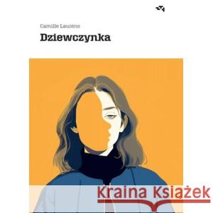 Dziewczynka LAURENS CAMILLE 9788367817646 RELACJA - książka