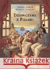 Dziewczyny z Pillaru Teresa Radice 9788397166028 Mandioca - książka