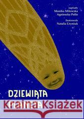 Dziewiąta planeta Monika Milewska, Agnieszka Pollo 9788396796028 Widnokrąg - książka