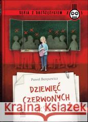 Dziewięć czerwonych iksów Paweł Beręsewicz 9788382082883 Literatura - książka