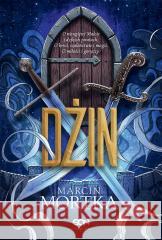 Dżin Marcin Mortka 9788383304441 Sine Qua Non - książka