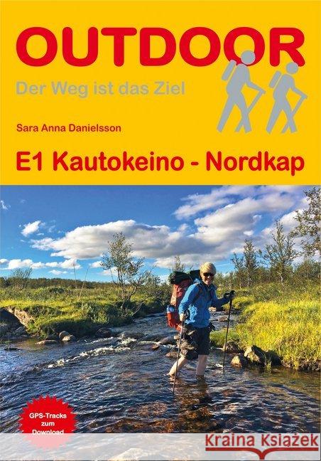 E1 Kautokeino - Nordkap : GPS-Tracks zum Download Danielsson, Sara Anna 9783866865419 Stein (Conrad) - książka