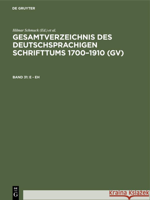 E - Eh Hilmar Schmuck Willi Gorzny Peter Geils 9783112309919 de Gruyter - książka