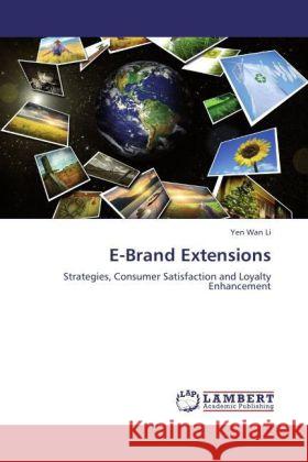 E-Brand Extensions Yen Wan Li 9783847335436 LAP Lambert Academic Publishing - książka