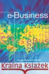e-Business - A Jargon-Free Practical Guide James Matthewson 9780750652933 Butterworth-Heinemann