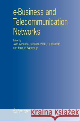 E-Business and Telecommunication Networks Ascenso, João 9789048171866 Not Avail - książka