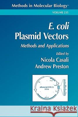 E. Coli Plasmid Vectors: Methods and Applications Casali, Nicola 9781617373916 Springer - książka