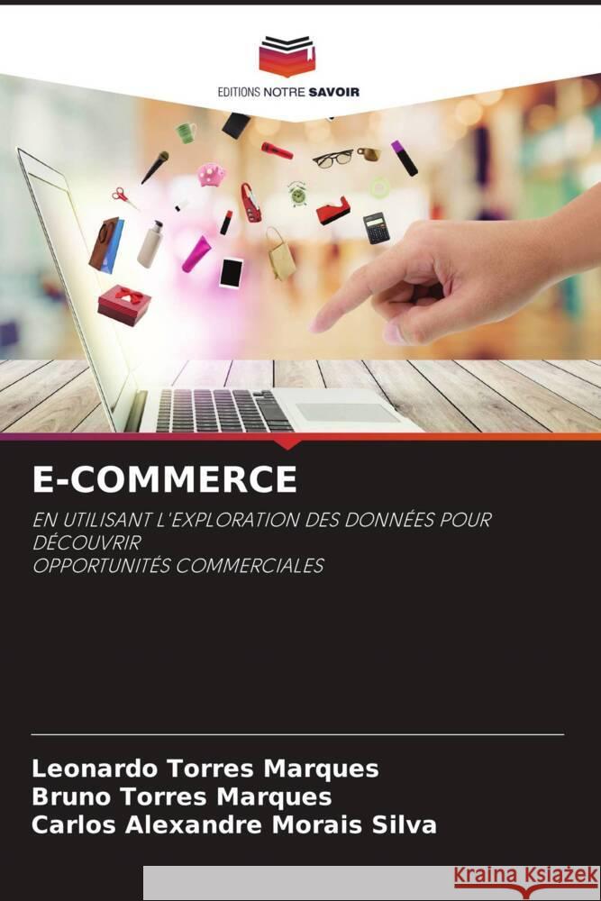 E-COMMERCE Marques, Leonardo Torres, Marques, Bruno Torres, Morais Silva, Carlos Alexandre 9786205017210 Editions Notre Savoir - książka