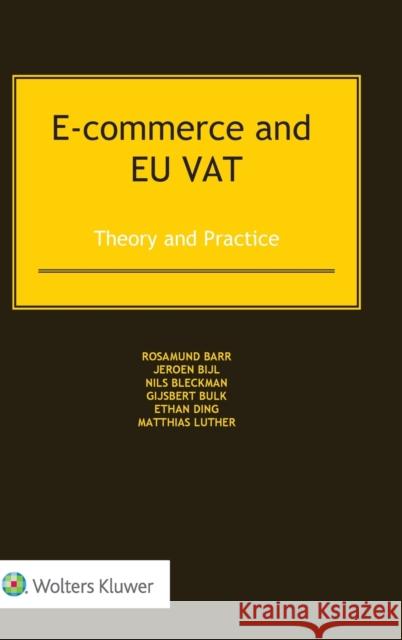 E-commerce and EU VAT: Theory and Practice Barr, Rosamund Et Al 9789403537122 Kluwer Law International - książka