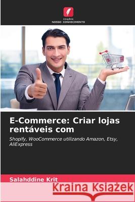 E-Commerce: Criar lojas rentáveis com Krit, Salahddine 9786208671433 Edições Nosso Conhecimento - książka