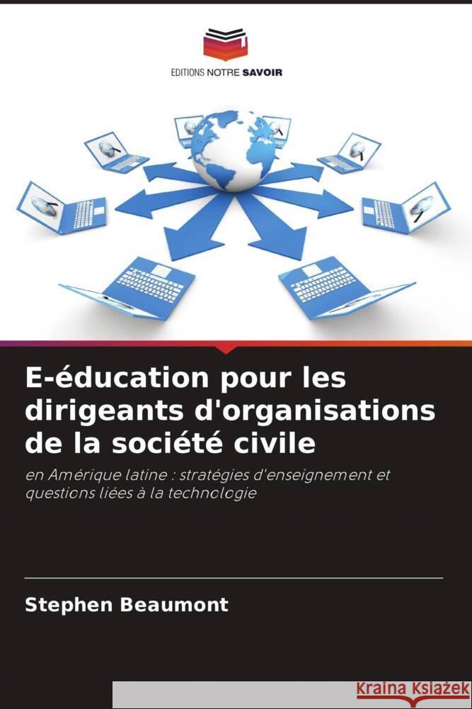 E-?ducation pour les dirigeants d'organisations de la soci?t? civile Stephen Beaumont 9786207349043 Editions Notre Savoir - książka