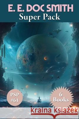 E. E. Doc Smith Super Pack E. E. Doc Smith 9781515463870 Positronic Publishing - książka