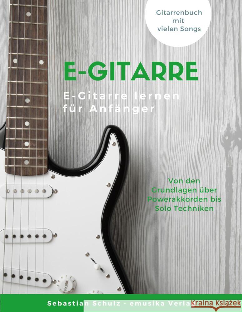 E-Gitarre lernen Schulz, Sebastian 9783949891854 EMusika - książka