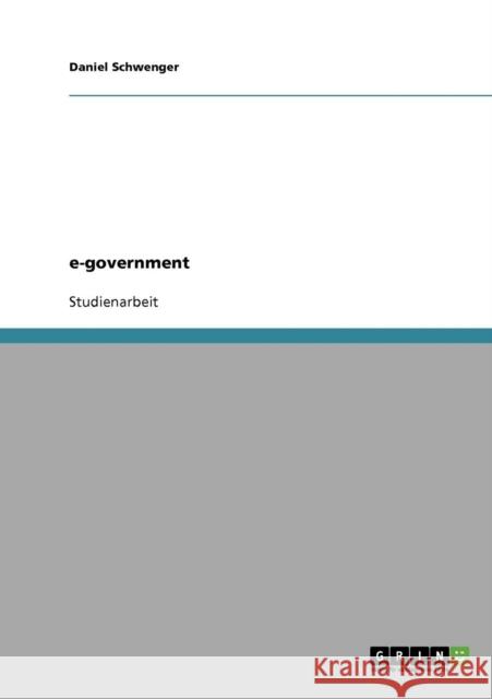 e-government Daniel Schwenger 9783638886321 Grin Verlag - książka