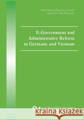 E-Government and Administrative Reform in Germany and Vietnam Detlef Briesen, Pham Quoc Thanh, Nguyen Thi Thuy Hang 9783736970359 Cuvillier - książka