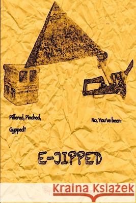 E-Jipped!: The Mobster Who Prompted The Pyramids! Uva, Michael G. 9781508838425 Createspace - książka