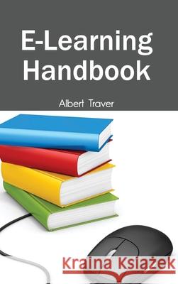 E-Learning Handbook Albert Traver 9781632401656 Clanrye International - książka