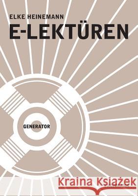 E-Lektüren Elke Heinemann 9783944195971 Frohmann Verlag - książka