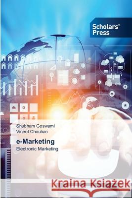 e-Marketing Goswami, Shubham 9786138924166 Scholar's Press - książka