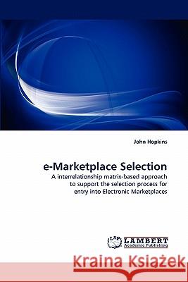 E-Marketplace Selection  9783843373272 LAP Lambert Academic Publishing AG & Co KG - książka