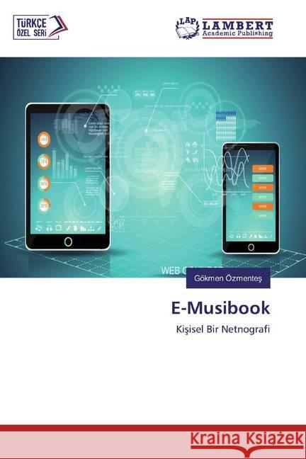 E-Musibook : Kisisel Bir Netnografi Özmentes, Gökmen 9786139932993 LAP Lambert Academic Publishing - książka