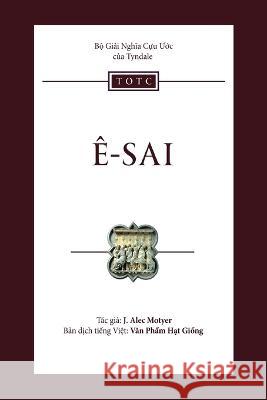 E-sai: Giải nghĩa Cựu Ước của Tyndale: Dẫn nhập va Giải nghĩa Donald J Wiseman   9781988990545 Văn Phẩm Hạt Giống - książka