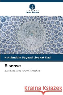 E-sense Kazi, Kutubuddin Sayyad Liyakat 9786208811761 Verlag Unser Wissen - książka