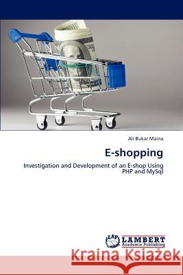 E-Shopping Bukar Maina Ali 9783659284892 LAP Lambert Academic Publishing - książka