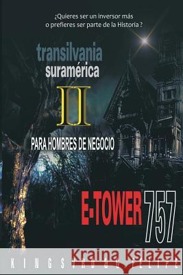 E-Tower 757 II Negocios: Para hombres de negocio Garcia, Isabel 9781523449743 Createspace Independent Publishing Platform - książka