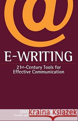 E-Writing: 21st-Century Tools for Effective Communication Booher, Dianna 9780743412582 Pocket Books - książka