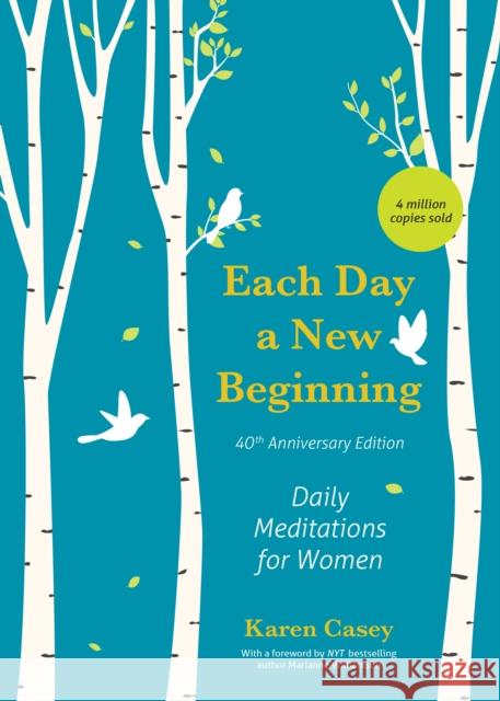 Each Day a New Beginning: Daily Meditations for Women (40th Anniversary Edition) Casey, Karen 9781642507966 Conari Press - książka