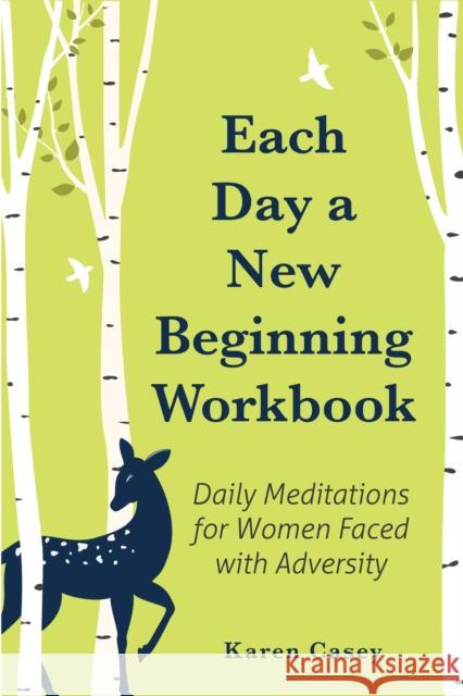 Each Day a New Beginning Workbook Karen Casey 9781684814886 Mango Media - książka