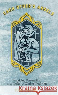 Each Other's Angels Toni Flynn, Julie Matey Conway, Eduard Loring, Jeff Dietrich 9781498283014 Resource Publications (CA) - książka