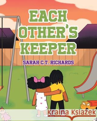 Each Other's Keeper Sarah C T Richards 9781098054090 Christian Faith - książka