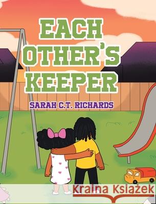 Each Other's Keeper Sarah C T Richards 9781098070113 Christian Faith - książka